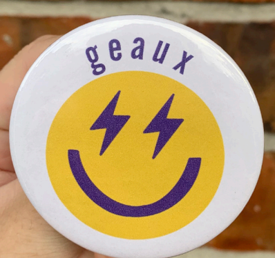 GEAUX SMILEY BUTTON