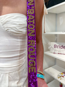 SEQUIN CALLIN’ BATON ROUGE PURSE STRAP